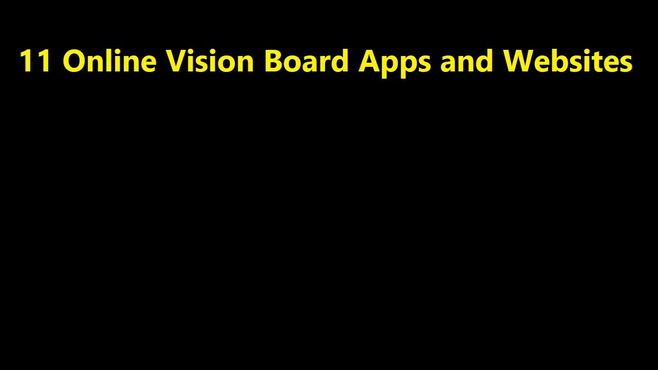 11 Online Vision Board Apps and Websites for Free